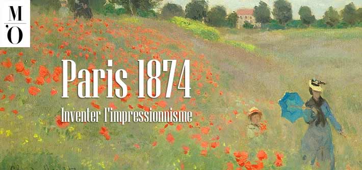 Expo “Paris 1874. Inventer l’impressionnisme” au Musée d’Orsay