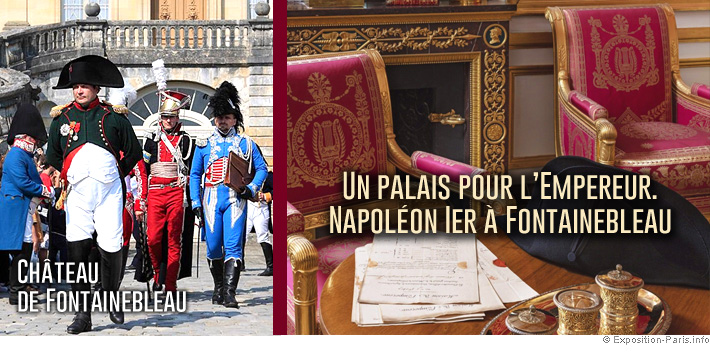expo-paris-un-palais-pour-l-empereur-napoleon-Ier-a-fontainebleau